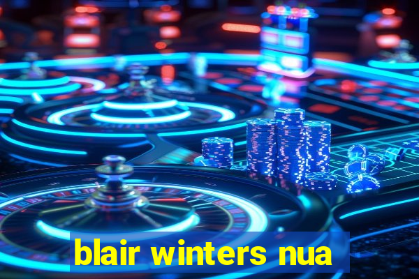 blair winters nua